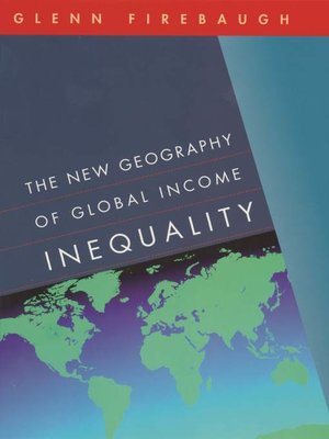 cover image of The New Geography of Global Income Inequality
